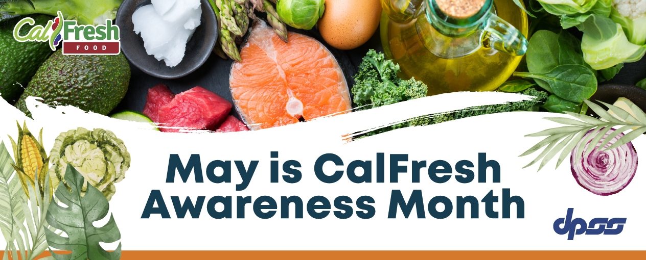 May is CalFresh Awareness Month