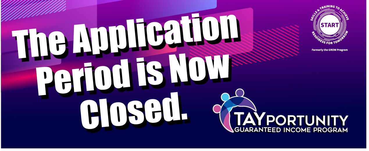 TAYportunity Guaranteed Income Logo. GROW logo. The application period is now closed.