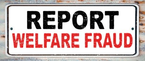 REPORT WELFARE FRAUD